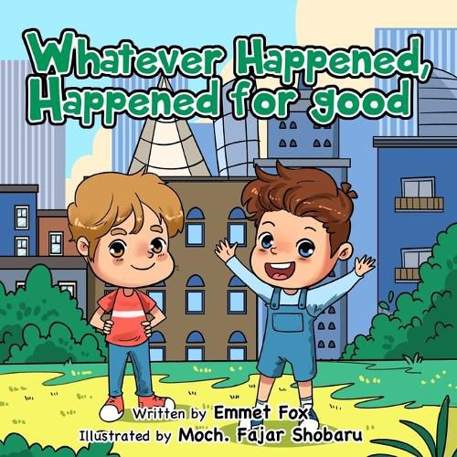 Whatever Happened, Happened for good