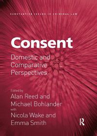 Cover image for Consent: Domestic and Comparative Perspectives