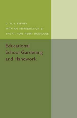 Educational School Gardening and Handwork