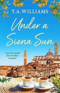 Cover image for Under a Siena Sun