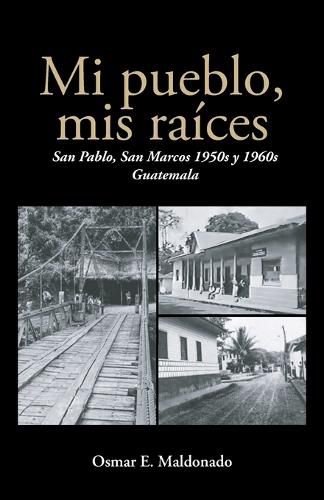Cover image for Mi pueblo, mis raices