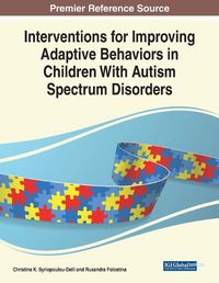 Cover image for Interventions for Improving Adaptive Behaviors in Children With Autism Spectrum Disorders