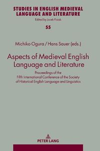 Cover image for Aspects of Medieval English Language and Literature: Proceedings of the Fifth International Conference of the Society of Historical English Language and Linguistics