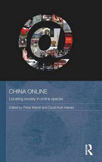 Cover image for China Online: Locating Society in Online Spaces