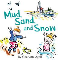 Cover image for Mud, Sand, and Snow