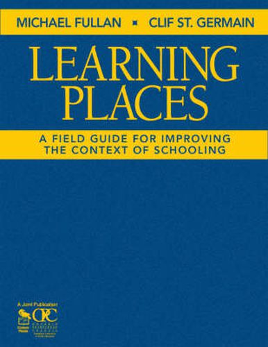 Cover image for Learning Places: A Field Guide for Improving the Context of Schooling