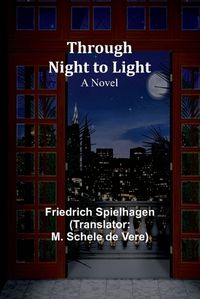 Cover image for Through Night to Light