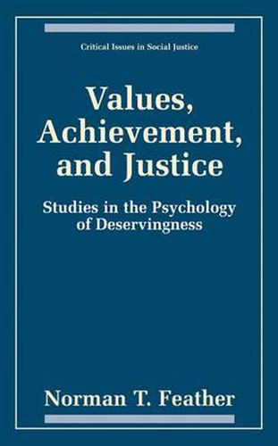 Cover image for Values, Achievement, and Justice: Studies in the Psychology of Deservingness