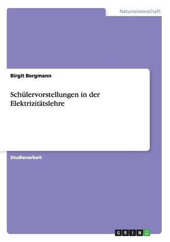 Cover image for Schulervorstellungen in der Elektrizitatslehre