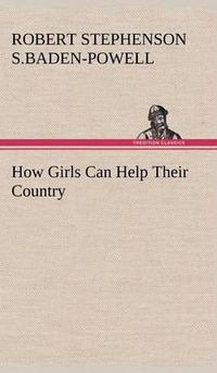 Cover image for How Girls Can Help Their Country