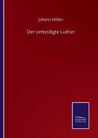 Cover image for Der verteidigte Luther