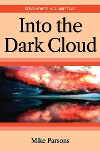 Cover image for Into the dark Cloud