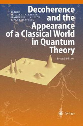 Cover image for Decoherence and the Appearance of a Classical World in Quantum Theory
