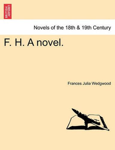 Cover image for F. H. a Novel.