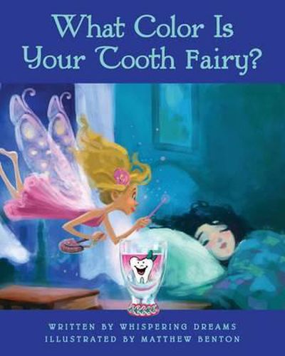 Cover image for What Color is Your Tooth Fairy