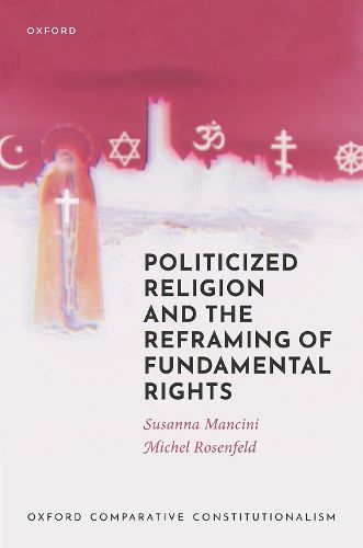 Cover image for Politicized Religion and the Reframing of Fundamental Rights