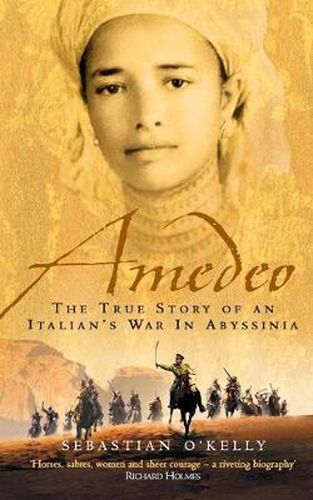 Cover image for Amedeo: The True Story of an Italian's War in Abyssinia