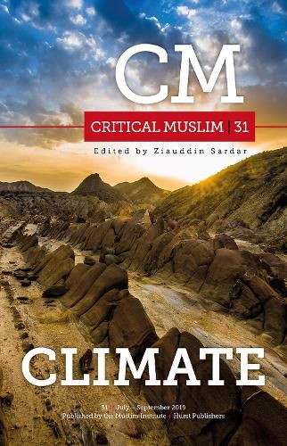 Cover image for Critical Muslim 31: Climate