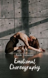 Cover image for Emotional Choreography