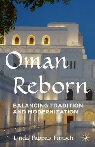 Cover image for Oman Reborn: Balancing Tradition and Modernization