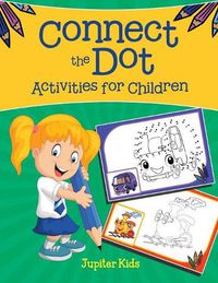 Cover image for Connect the Dot Activities for Children