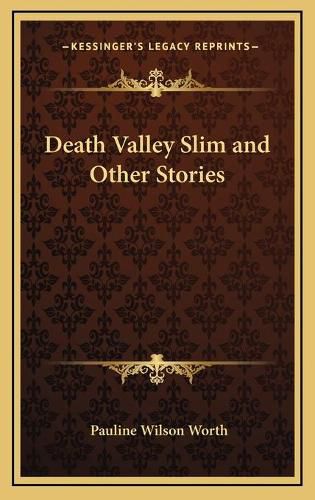 Cover image for Death Valley Slim and Other Stories