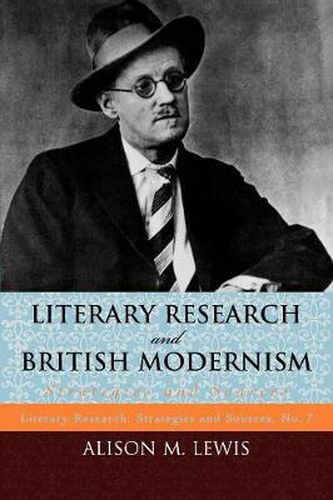 Cover image for Literary Research and British Modernism: Strategies and Sources