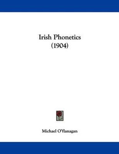 Cover image for Irish Phonetics (1904)