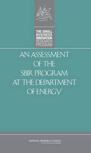 An Assessment of Small Business Innovation Research Program at the Department of Energy