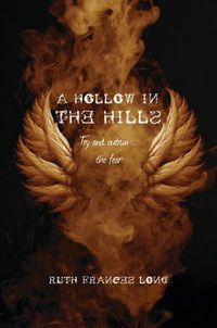 Cover image for A Hollow in the Hills: Try to outrun the fear