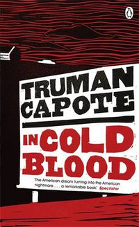 Cover image for In Cold Blood: A True Account of a Multiple Murder and its Consequences