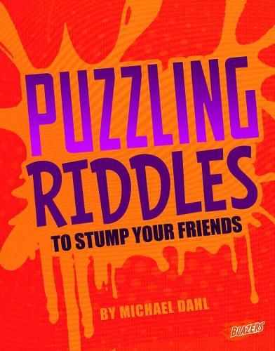 Puzzling Riddles to Stump Your Friends