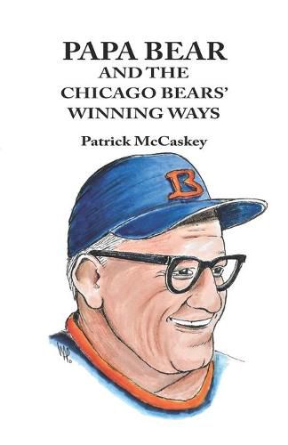 Cover image for Papa Bear and the Chicago Bears' Winning Ways