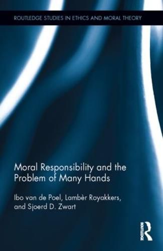 Cover image for Moral Responsibility and the Problem of Many Hands