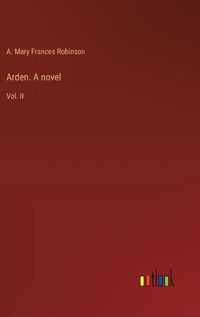 Cover image for Arden. A novel