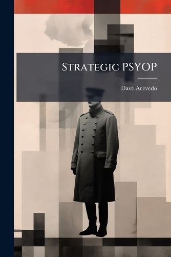 Cover image for Strategic PSYOP