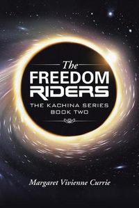 Cover image for The Freedom Riders: The Kachina Series