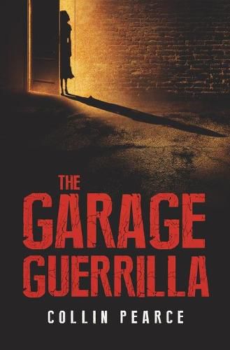 Cover image for The Garage Guerrilla