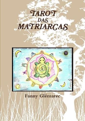 Cover image for Tarot Das Matriarcas