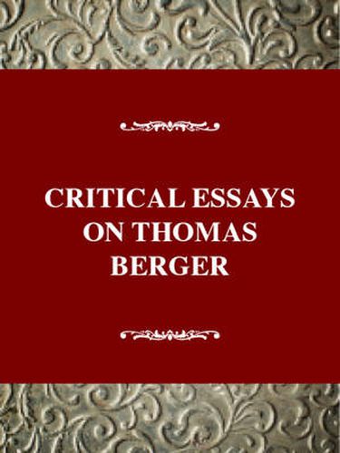 Critical Essays on Thomas Berger