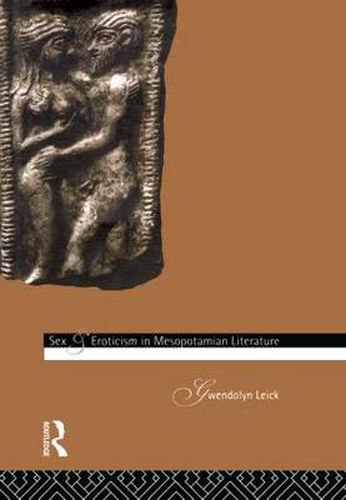 Cover image for Sex and Eroticism in Mesopotamian Literature
