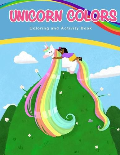 Cover image for Unicorn Colors: Activity and Coloring Book