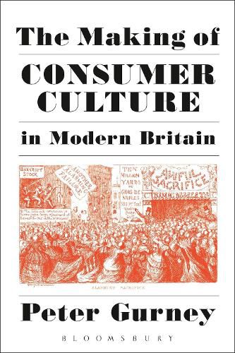 Cover image for The Making of Consumer Culture in Modern Britain