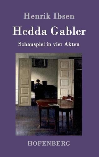 Cover image for Hedda Gabler: Schauspiel in vier Akten