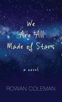 Cover image for We Are All Made of Stars