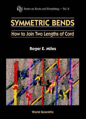 Cover image for Symmetric Bends: How To Join Two Lengths Of Cord