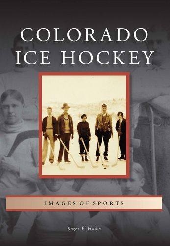 Cover image for Colorado Ice Hockey