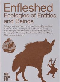 Cover image for Enfleshed: Ecologies of Entities and Beings