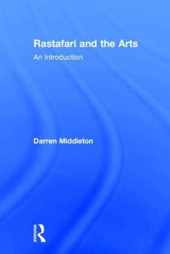 Cover image for Rastafari and the Arts: An Introduction