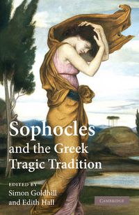 Cover image for Sophocles and the Greek Tragic Tradition